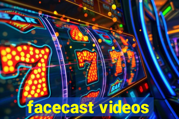 facecast videos